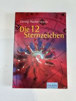 BUCH: Die 12 Sternzeichen - Horoskop Partner Sterne Düsseldorf - Düsseltal Vorschau