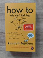 Buch How to - Wie man's hinkriegt Randall Munroe Brandenburg - Cottbus Vorschau