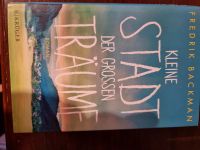 Fredrik Backman Kleine Stadt der großen Träume , gebunden Hessen - Linsengericht Vorschau