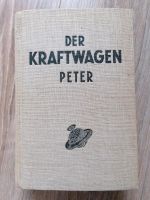 Buch von 1953 Der Kraftwagen - M. Peter Bayern - Hohenberg a.d. Eger Vorschau