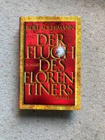 Rolf Ackermann, Der Fluch des Florentiners, Roman Düsseldorf - Unterbach Vorschau