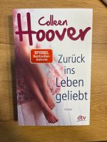 Colleen Hoover - Zurück ins Leben geliebt Sachsen-Anhalt - Bad Lauchstädt Vorschau
