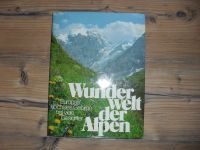 Wunderwelt der Alpen - Europas höchstes Gebirge... - Bildband Rheinland-Pfalz - Bingen Vorschau