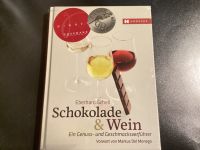 Eberhard Schell,Schokolade u. Wein, Genuss,Buch,Verkostung, Baden-Württemberg - Obersulm Vorschau
