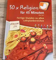 30x Religion für 45 Minuten Klasse 3/4 Baden-Württemberg - Heidelberg Vorschau