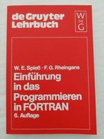 Programmiersprache FORTRAN von Spieß/Rheingans, Programmierung Berlin - Neukölln Vorschau