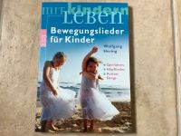 Bewegungslieder für Kinder, Musik, Bewegung, Spiel, Buch Baden-Württemberg - Straubenhardt Vorschau