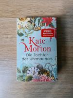 Die Tochter des Uhrmachers - Kate Morton Duisburg - Fahrn Vorschau