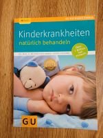 Kinder Buch Krankheiten natürlich behandeln  GU Buch neuwertig Frankfurt am Main - Griesheim Vorschau
