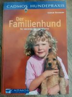 Der Familienhund - So erziehen Sie in richtig / Hunde Ratgeber Niedersachsen - Lüneburg Vorschau