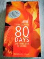 80 Days Die Farbe der Begierde von Vina Jackson Baden-Württemberg - Lörrach Vorschau