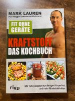 Kraftstoff das Kochbuch von Mark Lauren fit ohne Geräte Sachsen - Görlitz Vorschau