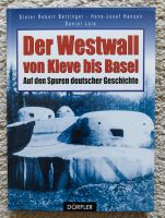 Der Westwall von Kleve bis Basel Nordrhein-Westfalen - Langenfeld Vorschau