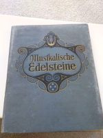 Musikalische Edelsteine Anton .J. Benjamin Verlag/ Hamburg Niedersachsen - Leer (Ostfriesland) Vorschau
