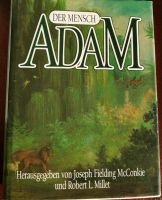 Der Mensch Adam-Joseph McConkie- L.Millet Brandenburg - Falkensee Vorschau