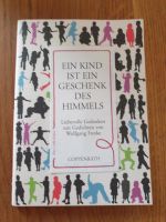 Buch Ein Kind ist ein Geschenk des Himmels Gedichte und Gedanken Baden-Württemberg - Neckartenzlingen Vorschau