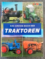 "Das grosse Buch der Traktoren" Baden-Württemberg - Radolfzell am Bodensee Vorschau