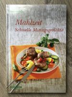 Thermomix Kochbuch Mahlzeit - Schnelle Mittagsgerichte Nordrhein-Westfalen - Hückeswagen Vorschau