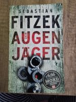 Sebastian Fitzek: Der Augen Jäger Bochum - Bochum-Südwest Vorschau