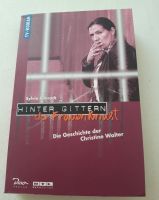 Hinter Gitter, Die Geschichte der Christine Walter, Taschenbuch Baden-Württemberg - Frankenhardt Vorschau