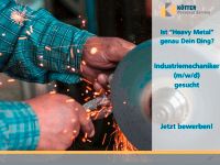 Neue Funken schlagen? Industriemechaniker (m/w/d) gesucht Düsseldorf - Stadtmitte Vorschau