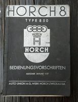 Horch 8 Type 850 Bedienungsvorschriften Ausgabe Januar 1937 Nordrhein-Westfalen - Overath Vorschau