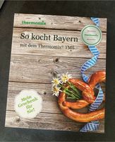 Thermomix Buch So kocht Bayern, wie *NEU* Bayern - Buchloe Vorschau