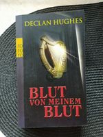 Declan Hughes  Blut von meinem Blut Baden-Württemberg - Löwenstein Vorschau