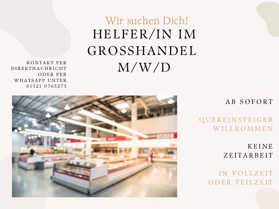 Helfer/in im Großhandel gesucht (m/w/d) in Berlin