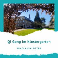 Qigong Sommerkurs im Klostergarten Nordrhein-Westfalen - Kleve Vorschau