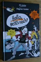 Dagmar Geisler, Hallo, geht's noch, dtv Junior (Hardcover) Berlin - Köpenick Vorschau