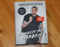 Philipp Burger - Freiheit mit Narben / Spiegel-Bestseller Platz 1 Bayern - Bad Berneck i. Fichtelgebirge Vorschau