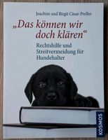 Buch, Hund, Das können wir doch klären, Rechtshilfe Hundehalter Niedersachsen - Uelzen Vorschau