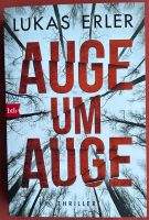 Auge um Auge, Thriller von Lukas Erler, gebraucht wie neu Hessen - Liebenau Vorschau