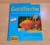 GU Tierratgeber "Goldfische "faszinierend &pflegeleicht " Bayern - Wolfratshausen Vorschau