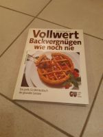 Buch "Vollwert Backvergnügen" Bayern - St. Georgen bei Traunreut Vorschau