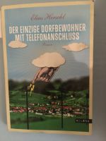 Elias Hirschl Der einzige Dorfbewohner mit Telefonanschluss München - Pasing-Obermenzing Vorschau