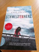 Roman "Schwesterherz" von Kristina Ohlsson Niedersachsen - Helmstedt Vorschau