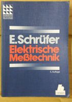 E.Schrüfer Elektrische Meßtechnik 5.Auflage Baden-Württemberg - Heilbronn Vorschau