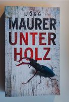 Jörg Maurer / „Unterholz“ *neu* Nordrhein-Westfalen - Kirchlengern Vorschau