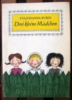 Drei kleine Mädchen - Eva Johanna Rubin München - Bogenhausen Vorschau