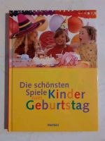 Die schönsten Spiele zum Kindergeburtstag - Buch Bayern - Roding Vorschau