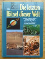 Die letzten Rätsel dieser Welt, Roland Gööck, Sachbuch, Hardcover Rheinland-Pfalz - Saulheim Vorschau