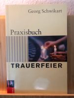 Praxisbuch Trauerfeier Schleswig-Holstein - Lübeck Vorschau