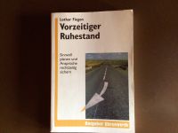 VORZEITIGER RUHESTAND — Sinnvoll planen,  Ansprüche rechtzeitig…. Baden-Württemberg - Uhingen Vorschau