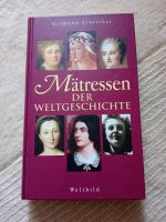 Hermann Schreiber Mätresse der Weltgeschichte  Weltbild Baden-Württemberg - Rottweil Vorschau