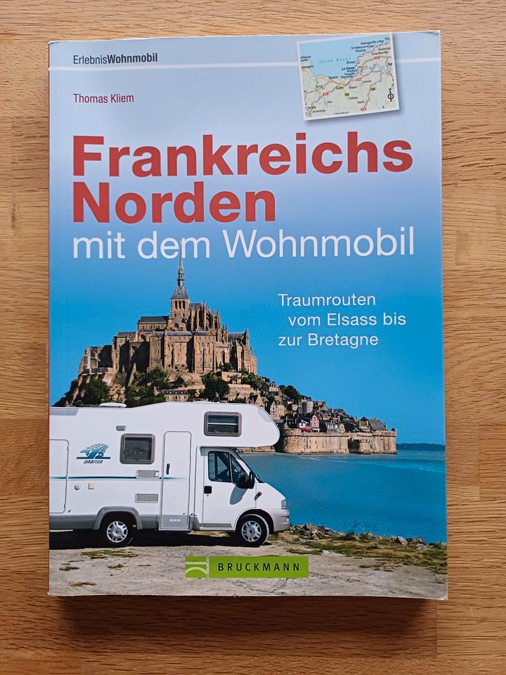 Frankreichs Norden mit dem Wohnmobil Reiseführer Womo Camping in Hagenburg