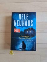 Buch "In ewiger Freundschaft" von Nele Neuhaus Dortmund - Hörde Vorschau