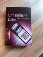 " unheimliche Nähe" Patricia Schröder Nordrhein-Westfalen - Gangelt Vorschau