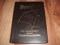 Damflos - Die Geschichte eines Waldhüttendorfes Buch 1990 Rheinland-Pfalz - Föhren bei Trier Vorschau